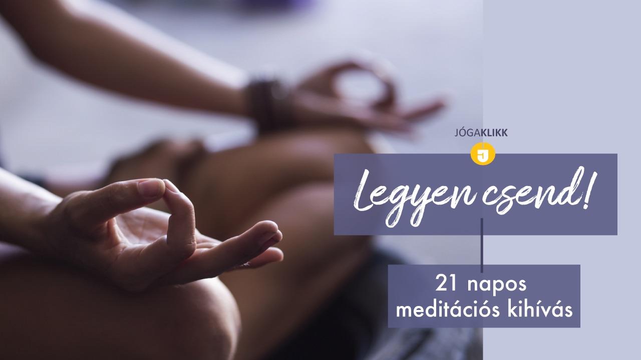 Legyen csend! - 21 napos meditációs kihívás